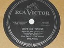 RCA Victor 20-6643 Elvis Presley Love Me Tender / Anyway You Want Me 78 RPM E+E+