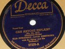 Decca 27209 Louis Armstrong & Ella Fitzgerald Can Anyone Explain? 78 RPM E E
