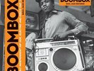 Flume - Boombox: Early Independent Hip Hop, Electro and Disco Rap 1979-82 Vinyl