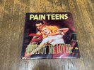 Pain Teens LP - Destroy Me Lover - Trance Syndicate Records TR 17 1993