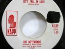 the BOYFRIENDS 45 Let's Fall in Love / Oh Lana KAPP Promo VG++ Doowop   g118
