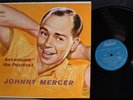 Johnny Mercer-Accentuate The Positive-Capitol T907-Vintage '58 LP-Jazz Pop-MONO