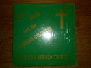 RARE OHIO BLUEGRASS GOSPEL GENE, KEITH & MORGAN BROTHERS LP AREYOU AFRAID TO DIE