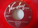 THE SPANIELS GOODNITE SWEETHEART GOODNITE ORIGINAL RED WAX VEE JAY MINT-