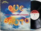 Little Joe and the Latinaires - Que Bruto (Buena Suerte BS 1017) 1971 Tejano