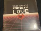 Trevor Something Vinyl Record Synthetic Love Brand New Sealed Rare OOP