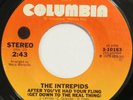 INTREPIDS After You’ve Had Your Fling /Dose of Your Love COLUMBIA 45 soul disco