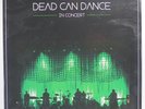 DEAD CAN DANCE – In Concert   2013 Ltd. EU 3LP BOX SET  NM   Lisa Germano
