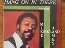 MIKE JAMES KIRKLAND-HANG ON IN THERE, RARE SEALED BRYAN RECORDS