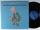 APRIL WINE The Whole World's Goin' Crazy LONDON LP