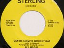 MEL MOORE Can We Survive Without Gas STERLING 45 Song Poem 7” NM HEAR
