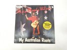 KEVIN BLOODY WILSON MY AUSTRALIAN ROOTS VINYL RECORD LP 465428 1 COLLECTORS RARE