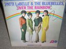 PATTI LABELLE & BLUEBELLES over the rainbow ( r&b )