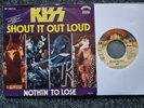 Kiss - Shout it out loud 7'' Single GERMANY