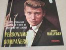 JOHNNY HALLYDAY - PERDONAME COMPAÑERO RARE SPAIN PRESS LANGUETTE P/S SPANISH EX+