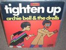ARCHIE BELL & DRELLS tighten up ( funk )