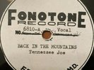 Fonotone 78rpm Tennessee Joe (Joe Bussard) Back in the Mountains/Frankie M-