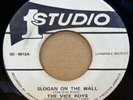 THE VICE ROYS SLOGAN ON THE WALL VERSION ON THE WALL JAMAICAN STUDIO ONE 7
