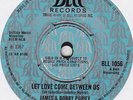 James & Bobby Purify - Let Love Come Between Us / Shake A Tail Feather (7