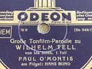 Schellack Paul O‘ Montis Wilhelm Tell / Große Tonfilm Parodie
