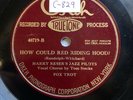 HARRY RESER’S JAZZ PILOTS - ‘HOW COULD RED RIDING HOOD’ TRUETONE OKEH 78