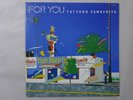 Tatsuro Yamashita For You Air RAL-8801 Japan  VINYL LP