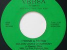 Gospel Soul 45 - Golden Voices - I Found a Friend - Versa HEAR