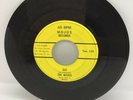 The Mojos What She’s Done To Me / Go  45 RPM West Virginia Garage