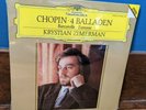 FREDERIC CHOPIN 4 Balladen Krystian Zimerman Deutsche Grammophon LP Record 1988