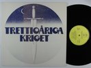 TRETTIOARIGA KRIGET Self Titled EPIC EPC-80220 LP VG+ sweden ^