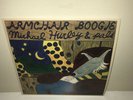 NEW Michael Hurley Armchair Boogie VINYL Jesse Colin Young The Youngbloods LP