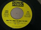 R&B NORTHERN SOUL 45 - LINDA JONES - WHAT'VE I DONE (TO MAKE YOU MAD) - LOMA