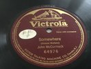 VICTROLA EMBOSSED 78 RPM: Somewhere - John McCormack - 64976 - One Sided