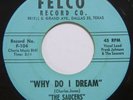 R&B Doo-Wop 45 rpm The SAUCERS Cha Wailey Routa / Do I Dream FELCO 104 Orig VG+