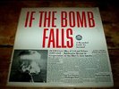 IF THE BOMB FALLS - 1963 U.S. vinyl LP a recorded guide to NUCLEAR survival VG++