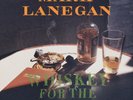 Mark Lanegan-WHISKEY FOR THE HOLY GHOST (2LP/DL CARD) VINYL LP NEUF