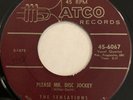 THE SENSATIONS Please Mr. Disc Jockey / Ain’t He Sweet 45 Atco Maroon Doo Wop