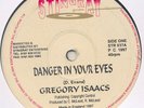 Gregory Isaacs / George Nooks - Danger In Your Eyes / Since You've Been Gone ...