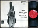 CHARLIE MINGUS East Coasting LP BETHLEHEM BCP 6019 US 1957 DG MONO Bill Evans