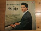 Elvis Presley His Hand in mine V1 label lp