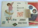 JOHNNY HALLYDAY - Ven a bailar el Twist *  Espagne Philips EP 1961 