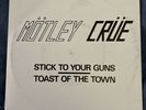 Motley Crue Leather Records Stick to Your Guns / Toast of the Town 7