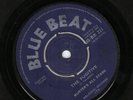 PRINCE BUSTER - MY GIRL / PRINCE BUSTER ALL STARS - THE FUGITIVE - BLUE BEAT
