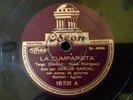 COLECCION LA CUMPARSITA/ DE TARDECITA-CARLOS GARDEL CON GUITARRAS-ODEON N° 18231