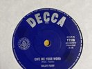 BILLY FURY - AUSTRALIAN - GIVE ME YOUR WORD / SHE'S SO FAR OUT SHE'S IN.