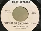 The Soul Seekers - Let's Go To That Lovin' Place / Summertime 45 - Soul