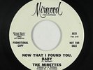 Northern Soul 45 - Mirettes - Now That I Found You Baby - Mirwood - mp3 - promo