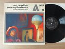 Sun Ra & His Solar-Myth Arkestra - The Solar-Myth Approach Vol. 1  France LP vg-