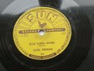 CARL PERKINS 1956  USA SUN 78     BLUE SUEDE SHOES     HONEY DON'T     SUN 234