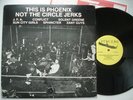 THIS IS PHOENIX NOT THE CIRCLE JERKS Conflict JFA PLACEBO '84 LP Punk KBD insert